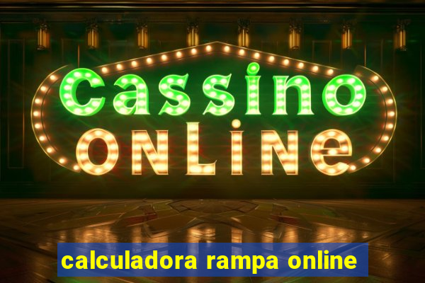 calculadora rampa online